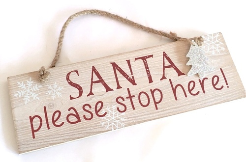 Santa Stop Wooden Plaque